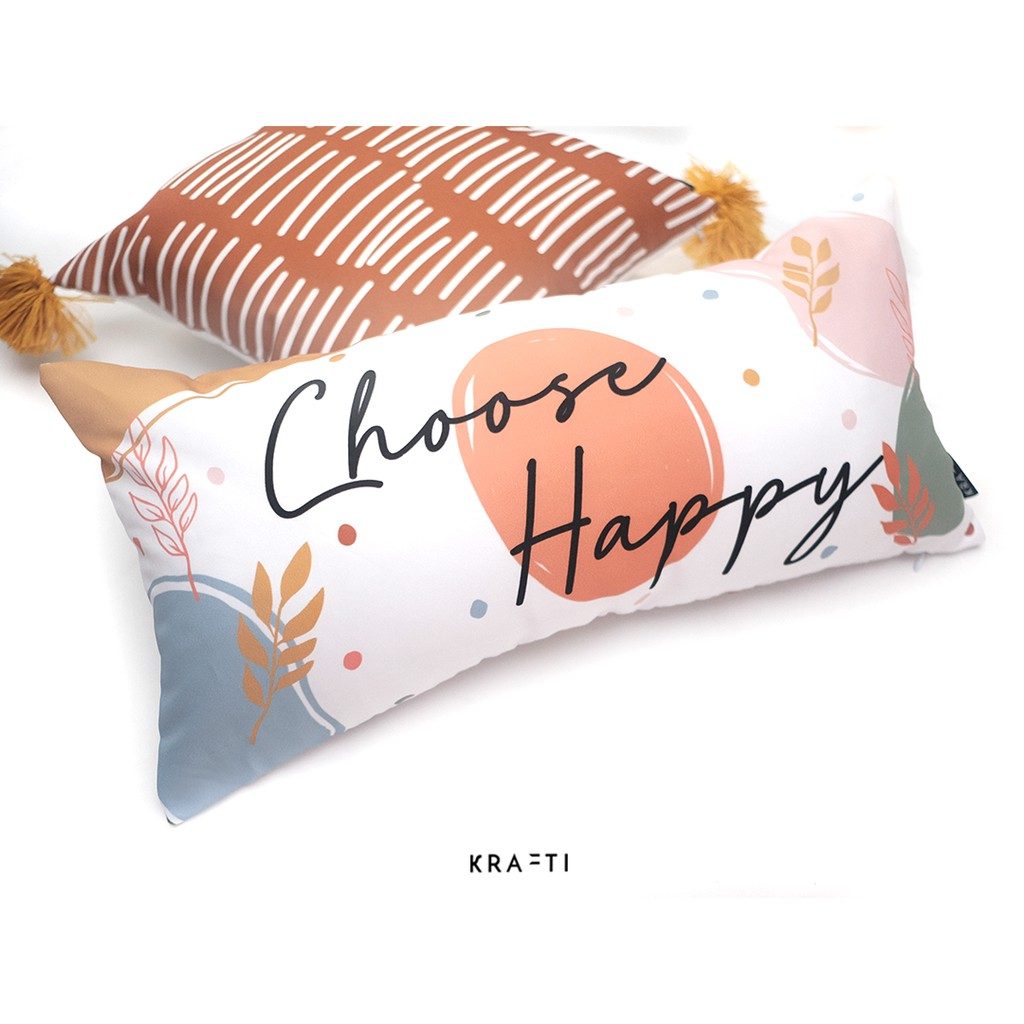 Bantal Sofa / Bantal 30x60cm / Bantal Panjang / Bantal Choose Happy