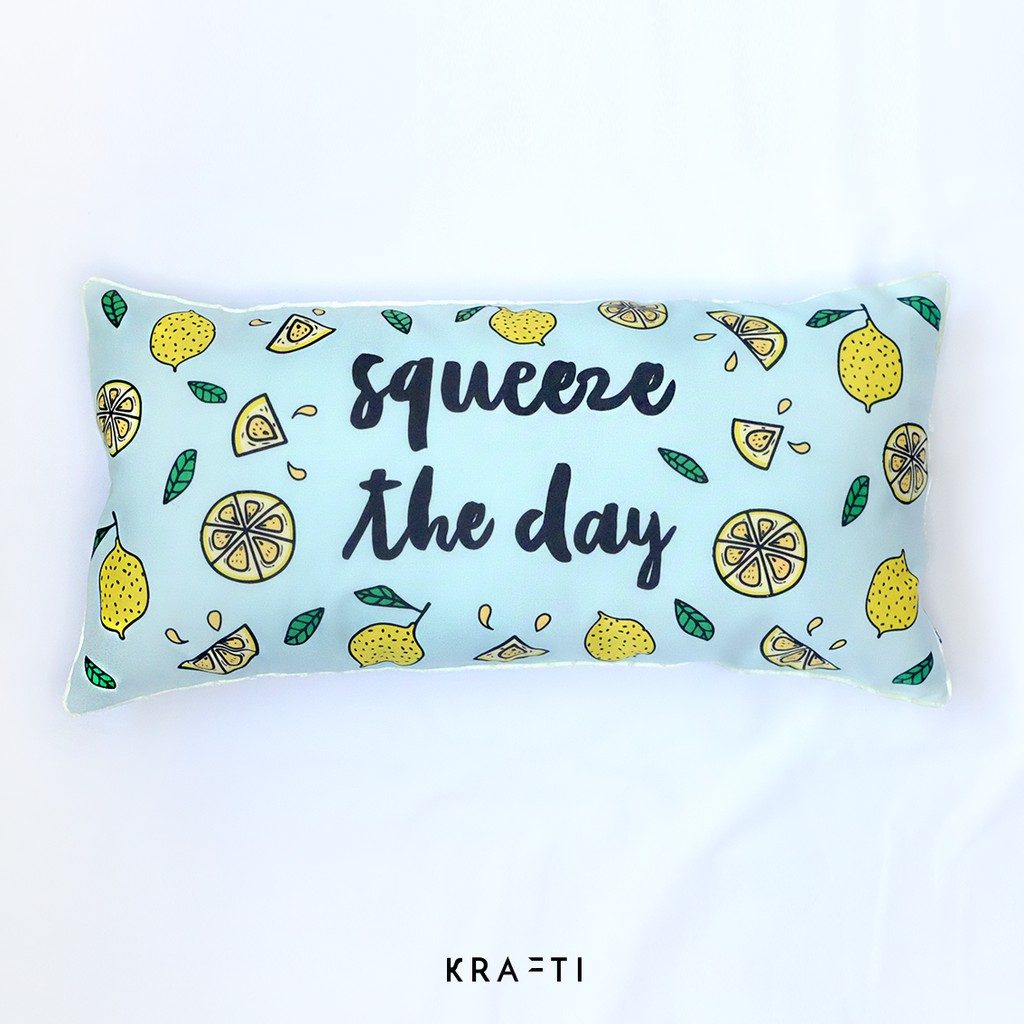Bantal Sofa Print Squeeze The Day / bantal 30x60 cm / bantal sofa